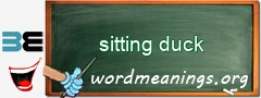 WordMeaning blackboard for sitting duck